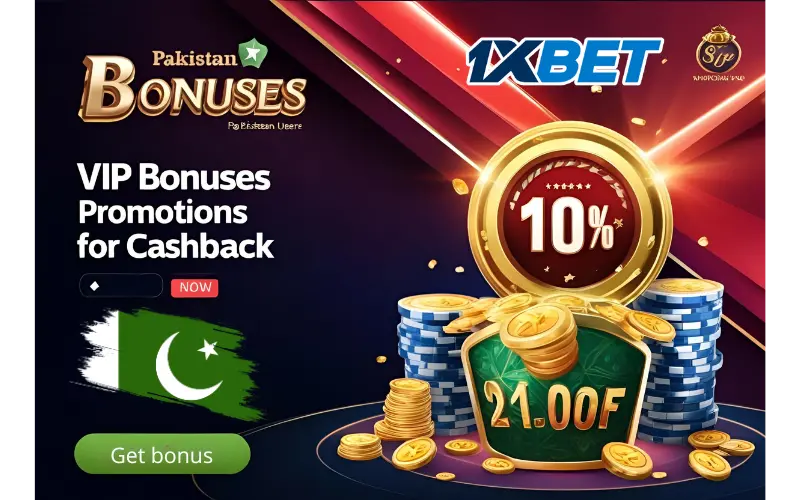 VIP Bonuses, Promotions & Cashback for Pakistani Users